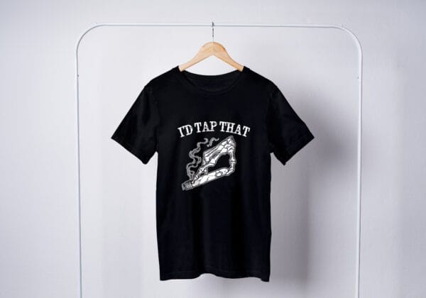 I'd Tap That T-Shirt